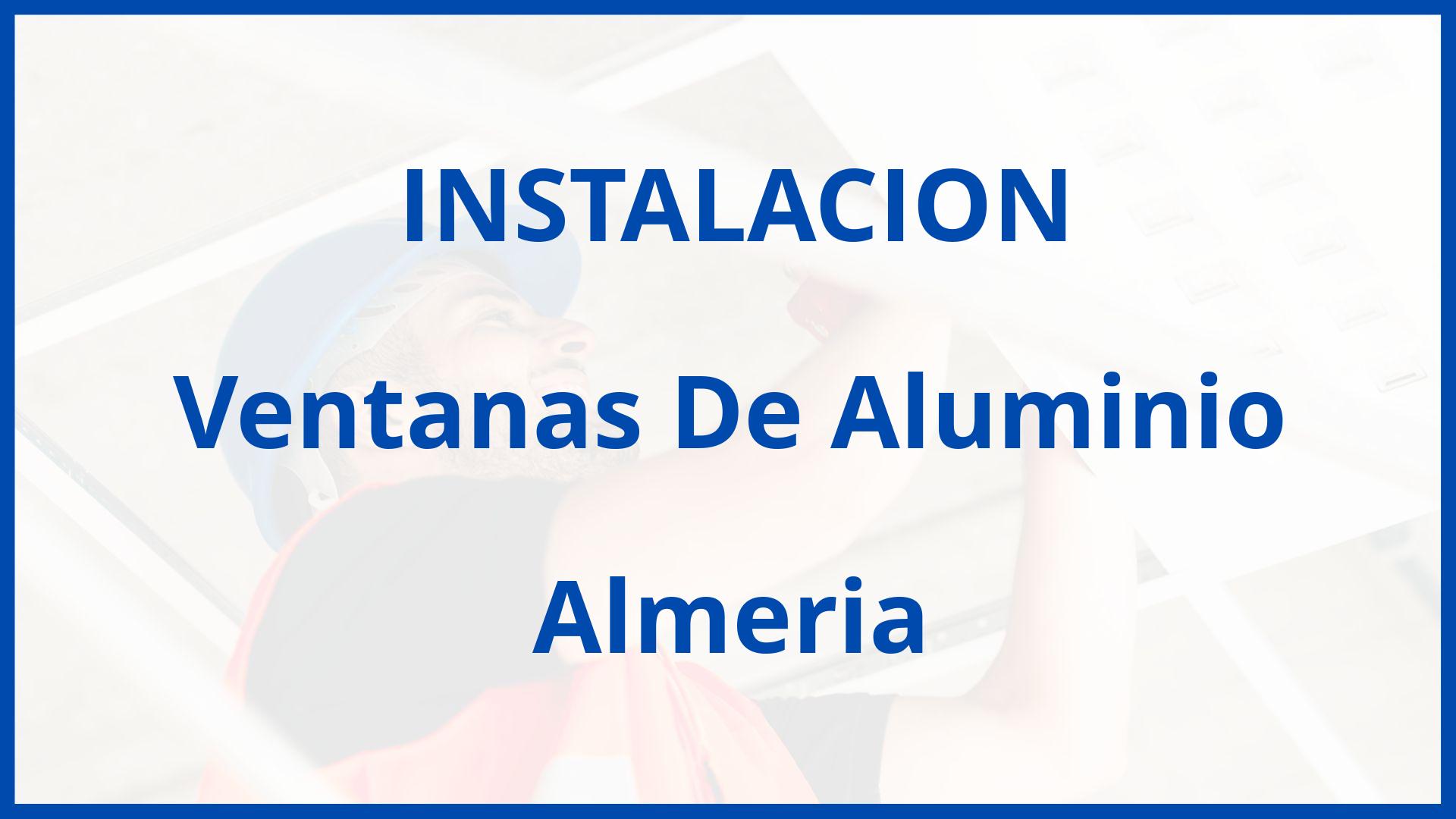 Instalacion De Ventanas De Aluminio