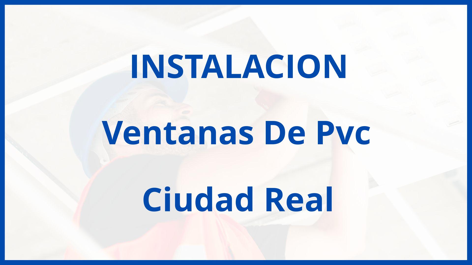 Instalacion De Ventanas De Pvc